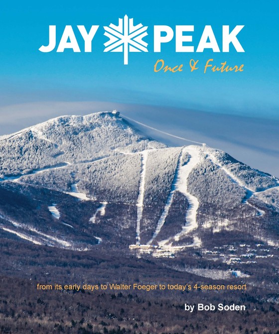 Jay Peak Once and Future book cover